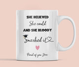 Personalised She Believed She Could Graduation Mug