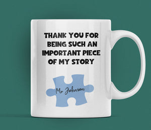 Personalised Piece Of My Journey Teacher Mug, Teacher Thank you Gift