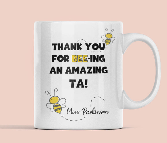 Personalised Bee-ing An Amazing TA Mug, Teacher Thank you Gift