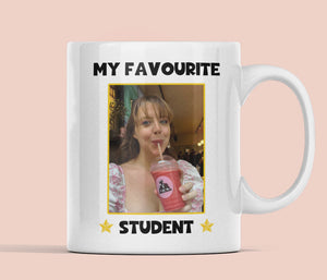 Personalised Photo My Favourite Student Funny Teacher Mug, Thank you Teacher Gift