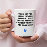 Pick Up The Pieces Step Dad Mug, Adopted Dad, Step-Father Gift, Step Dad Christmas