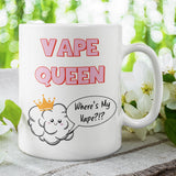 Funny V*pe Queen Where is My Vape Mug, Joke Secret Santa Vape her, Christmas For Vaper, Girlfriend Christmas