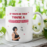 Funny Nessa Crackin Mum Mother's Day Mug, Funny Gavin and Stacey Mug for Mum, Gavin and Stacey Mother's Day Gift, Gavin and Stacey Funny Mug