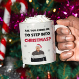 Funny Step Into Christmas Smithy Mug, Funny Gavin and Stacey Reunion Gift, Secret Santa Nessa, Christmas Special 2024 (Copy)