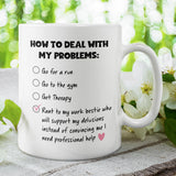 How I Deal With My Problems Work Bestie Mug, Work Bestie Secret Santa, Funny Leaving Gift