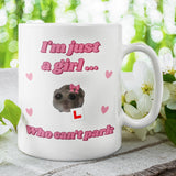 Funny I'm Just a Girl Who Can't Park Mug, Sad Hamster Joke Secret Santa Can't Park Her, Christmas For Girlfriend Driving