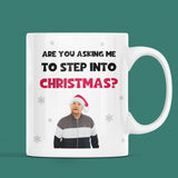 Funny Step Into Christmas Smithy Mug, Funny Gavin and Stacey Reunion Gift, Secret Santa Nessa, Christmas Special 2024 (Copy)