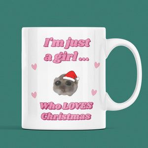 Funny I'm Just a Girl Who Loves Christmas Mug, Sad Hamster Joke Secret Santa Christmas Her, Christmas For Girlfriend Driving