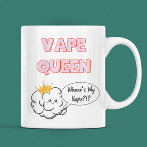 Funny V*pe Queen Where is My Vape Mug, Joke Secret Santa Vape her, Christmas For Vaper, Girlfriend Christmas