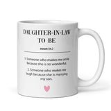 Daughter-In-Law To Be Definition Mug, Funny Daughter To Be Gift, Son's Partner Gift