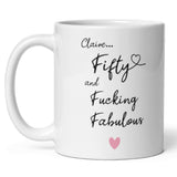 Personalised 50 Fucking Fabulous Mug, Woman 50th Birthday Gift