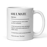 Soulmate Definition Mug, Boyfriend / Girlfriend Gift, Husband / Wife Cup, Valentines Gift, Anniversary Gift, Wedding Present