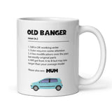 Old Banger Mum Mug, Funny Mum Birthday Gift, Mother's Day Mum