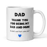 Dad, Thank you for Being Dad and Mum Mug, Funny Dad Cup, Dad Birthday, Father's Day