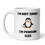 Funny Penguin Sized Funny Mug, Funny Short Friend Christmas Gift, Secret Santa