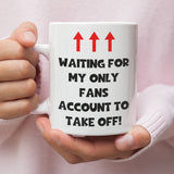 Funny Only Fans Joke Mug, Birthday Joke, Secret Santa