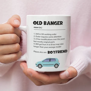 Old Banger Boyfriend Mug, Funny Boyfriend Birthday, Boyfriend Valentines Gift, Anniversary Boyfriend Gift