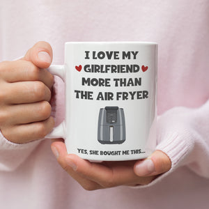 Personalised I Love You More Than The Air Fryer Mug, Funny Air Fryer Boyfriend Birthday, Girlfriend Air Fryer Valentines Gift, Anniversary Gift