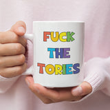 Fuck The Tories Funny Mug - Secret Santa For Her, Birthday Gift