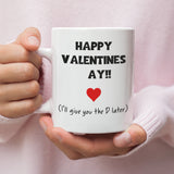 I'll Give You The D Later Funny Mug, Funny Rude Cup, Joke Girlfriend Valentines Gift, Anniversary Gift, Wedding Present