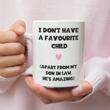 Funny Favourite Child Son In Law Mug, Mother in Law Mug, Girlfriend's / Wife's Mum Birthday Gift, Mother's Day