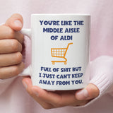 Funny Aldi Full Of Shit Joke Mug, Birthday Joke, Anniversary Gift, Secret Santa, Valentines Gift