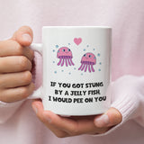 Jelly Fish Pee  On You Funny Mug, Boyfriend / Girlfriend Gift, Husband / Wife Cup, Valentines Gift, Anniversary Gift, Funny Bestie Birthday