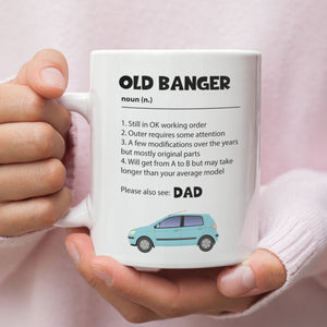 Old Banger Funny Dad Mug, Dad Birthday Gift, Father's Day Dad