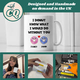 Personalised Donut What I'd Do Without You Mug, Spooning Gift Boyfriend / Husband / Girlfriend / Wife Gift, Valentines Gift, Anniversary Gift