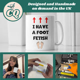 CQ Funny Foot Fetish Joke Mug, Birthday Joke, Secret Santa