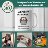 As Per My Last Email Funny Owl Mug - Secret Santa For Her, Email Office Colleague Mug