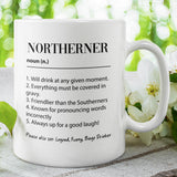 Funny Northerner Definition Mug, Secret Santa, Funny Birthday Gift