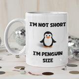 Funny Penguin Sized Funny Mug, Funny Short Friend Christmas Gift, Secret Santa