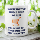 Funny Aldi Full Of Shit Joke Mug, Birthday Joke, Anniversary Gift, Secret Santa, Valentines Gift