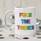 Fuck The Tories Funny Mug - Secret Santa For Her, Birthday Gift