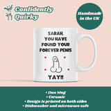 Personalised Funny Forever Penis Mug, Engagement Gift For Her, Woman Wedding Marriage Gift