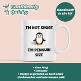 Funny Penguin Sized Funny Mug, Funny Short Friend Christmas Gift, Secret Santa