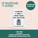 Personalised I Love You More Than The Air Fryer Mug, Funny Air Fryer Boyfriend Birthday, Girlfriend Air Fryer Valentines Gift, Anniversary Gift