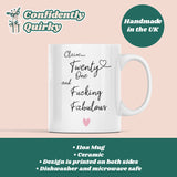 Personalised 21 Fucking Fabulous Mug, Woman 21st Birthday Gift