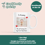 Personalised Photo Mummy Is My First Valentines Mug, Gift for Mum