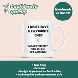 Funny Favourite Child Son In Law Mug, Mother in Law Mug, Girlfriend's / Wife's Mum Birthday Gift, Mother's Day