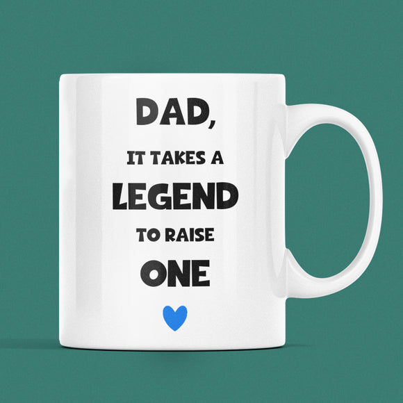 Takes a Legend To Raise a Legend Dad Mug, Dad Birthday Gift, Father's Day Dad