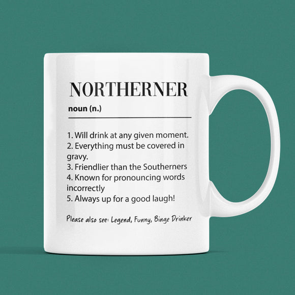 Funny Northerner Definition Mug, Secret Santa, Funny Birthday Gift