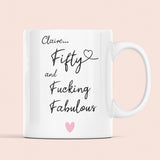 Personalised 50 Fucking Fabulous Mug, Woman 50th Birthday Gift