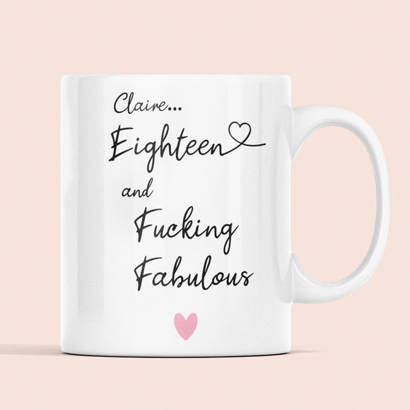 Personalised 18 Fucking Fabulous Mug, 18th Birthday Gift