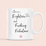 Personalised 18 Fucking Fabulous Mug, 18th Birthday Gift