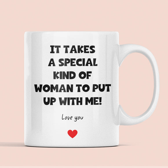 Special Woman To Put Up With Me Mug, Funny Wife Birthday, Girlfriend Valentines Gift, Anniversary Gift