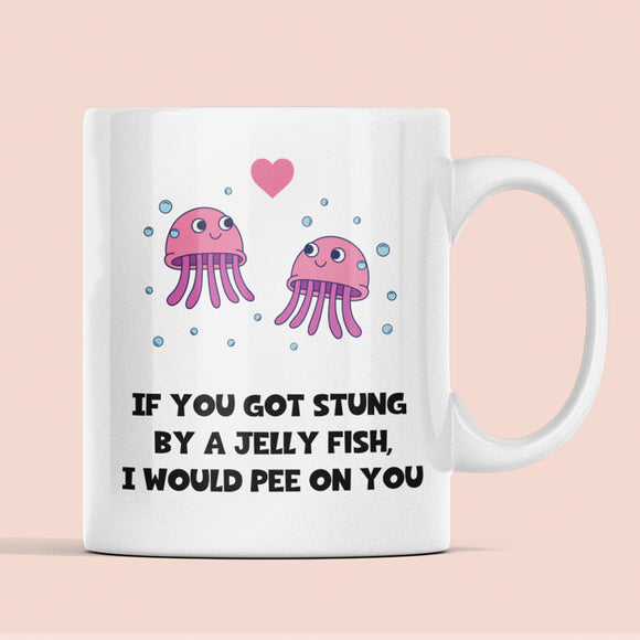 Jelly Fish Pee  On You Funny Mug, Boyfriend / Girlfriend Gift, Husband / Wife Cup, Valentines Gift, Anniversary Gift, Funny Bestie Birthday