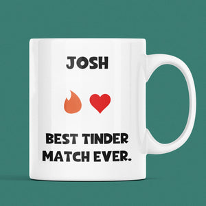 Personalised Best Tinder Match Ever Mug, Girlfriend / Wife Gift, Joke Boyfriend / Husband Gift, Valentines Gift, Anniversary Gift