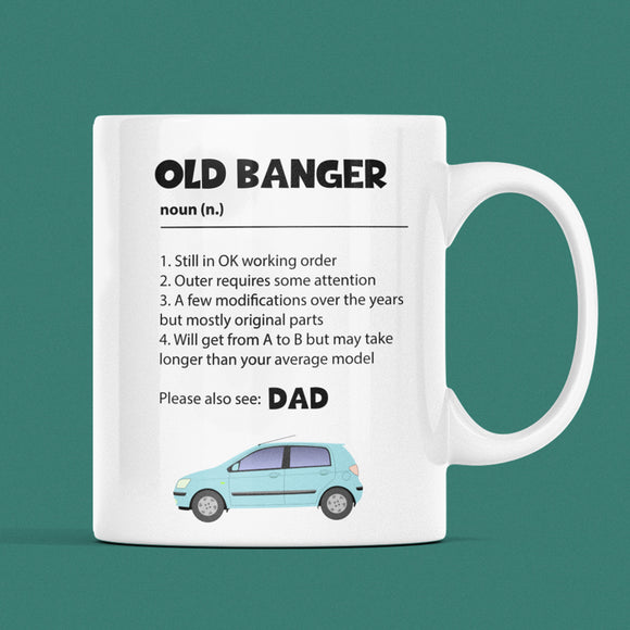 Old Banger Funny Dad Mug, Dad Birthday Gift, Father's Day Dad